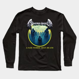 Severed Angel "A Fate Worse Than Death" Long Sleeve T-Shirt